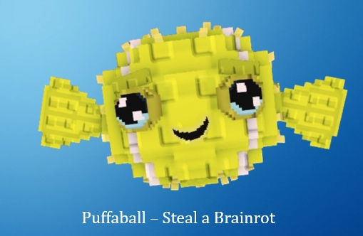 steal a brainrot puffaball